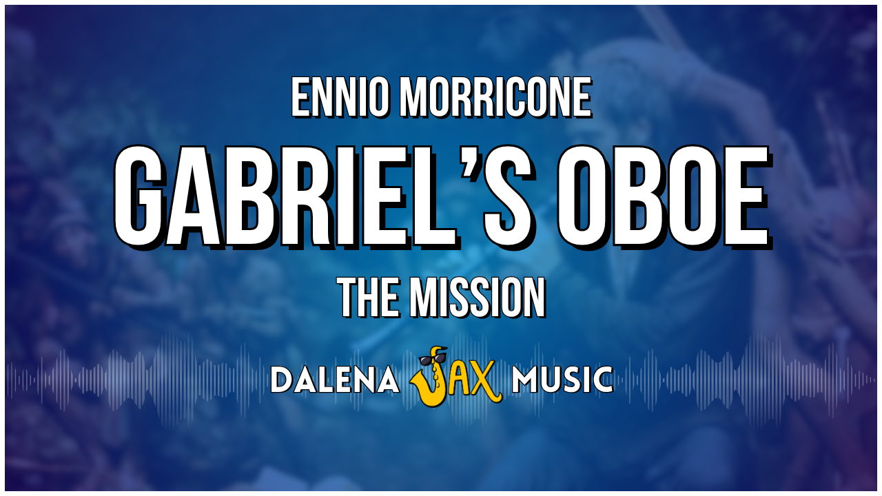 Gabriel’s Oboe – The Mission
