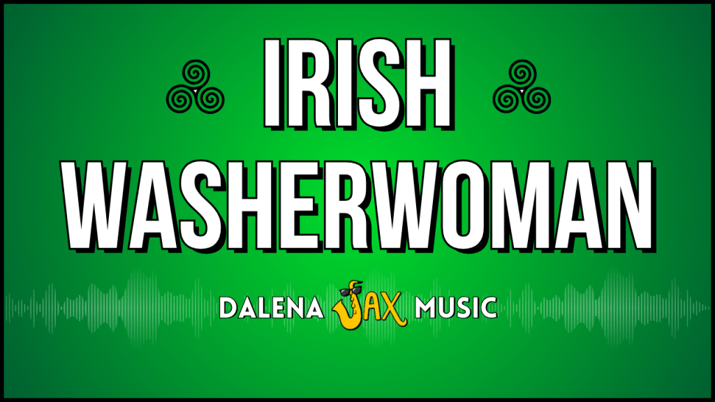 Irish Washerwoman