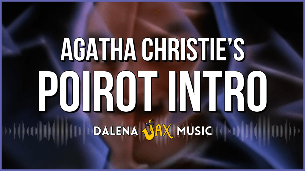 Agatha Christie’s – Poirot Intro