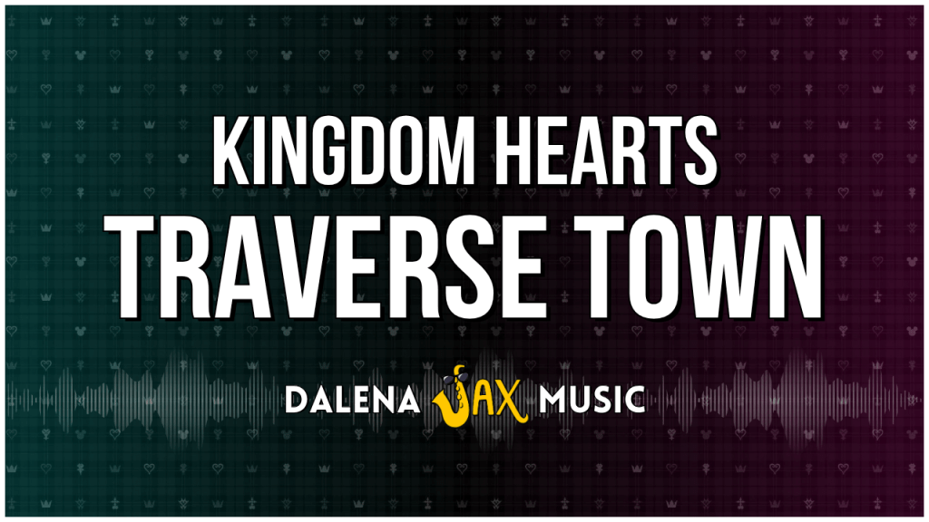 Traverse Town – Kingdom Hearts