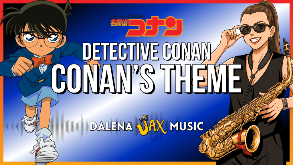 Detective Conan: Conan’s&nbsp;Theme