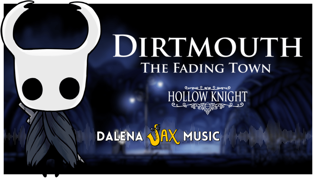 Dirtmouth – Hollow&nbsp;Knight
