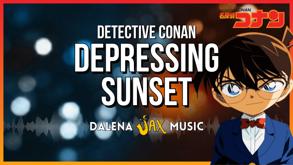 Detective Conan: Depressing Sunset