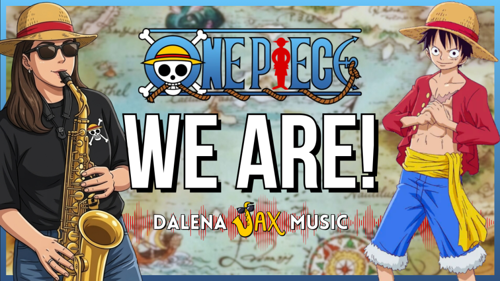 We Are! – One&nbsp;Piece